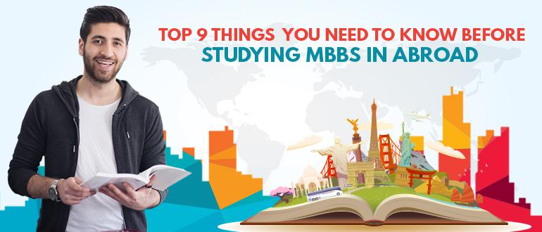 MBBS Abroad- 9 important things a student should know before applying for MBBS Abroad