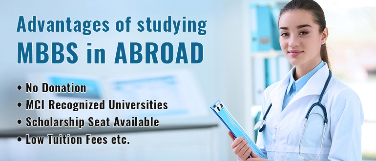 Advantages of studying MBBS in Abroad