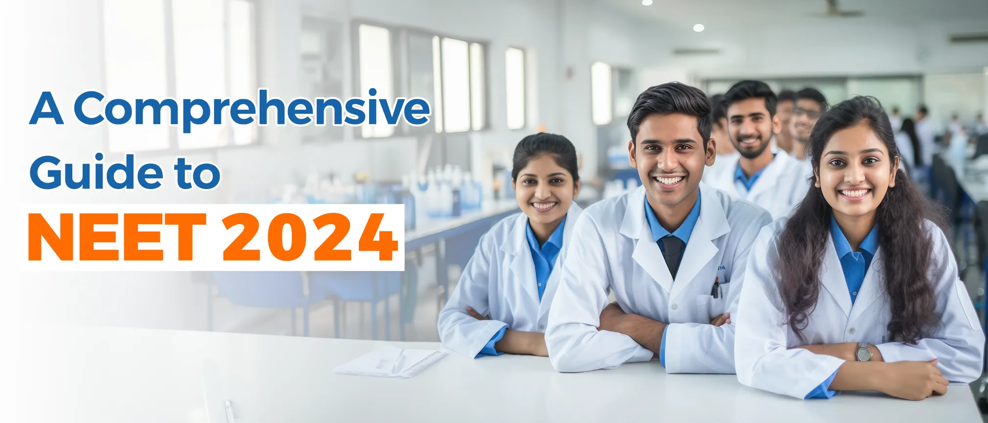 A Comprehensive Guide to NEET 2024