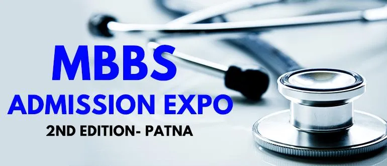 2nd Edition of MBBS Admission Expo- Patna