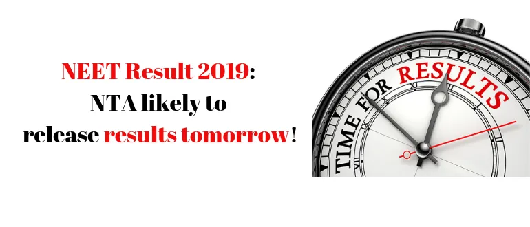 NEET Result 2019: NTA likely to release results tomorrow!