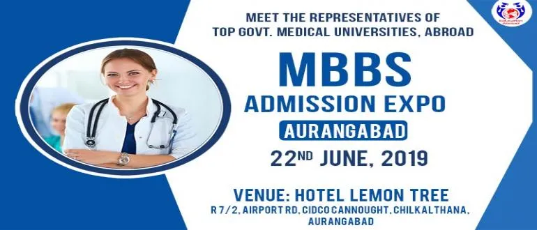EDUCATION ABROAD is coming to AURANGABAD for your MBBS in ABROAD!!