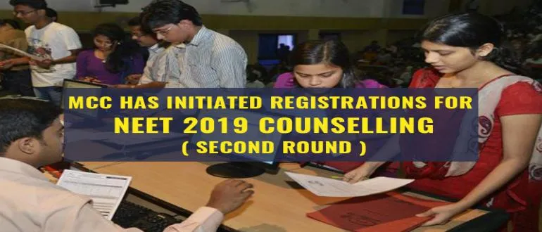 MCC Has Initiated Registrations For NEET 2019 Counselling:Second Round