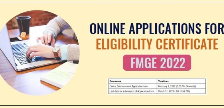 Online Applications for Eligibility Certificate: FMGE 2022