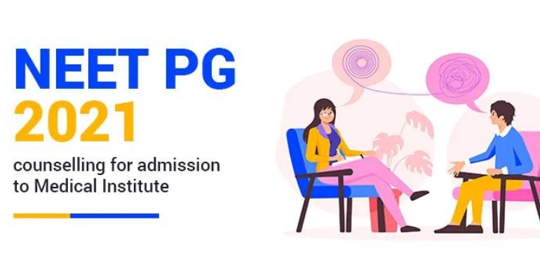 Commencement of NEET-PG 2021 Counselling for Admissions