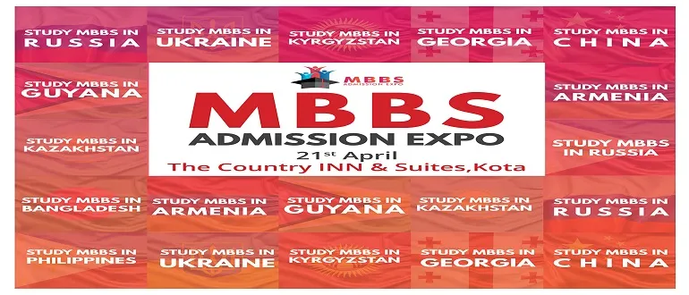 INDIAS BIGGEST MBBS ADMISSION EXPO-2019, exclusively for Medical Aspirants in India!!!