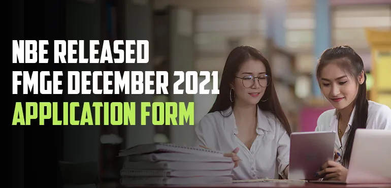 NBE announced the registration date and time for FMGE December 2021