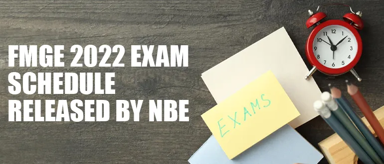 NBE Releases FMGE 2022 Exam Schedule For December Session