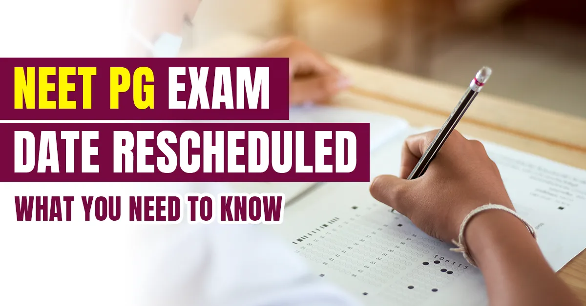 NEET (PG) 2024 Exam Date Rescheduled